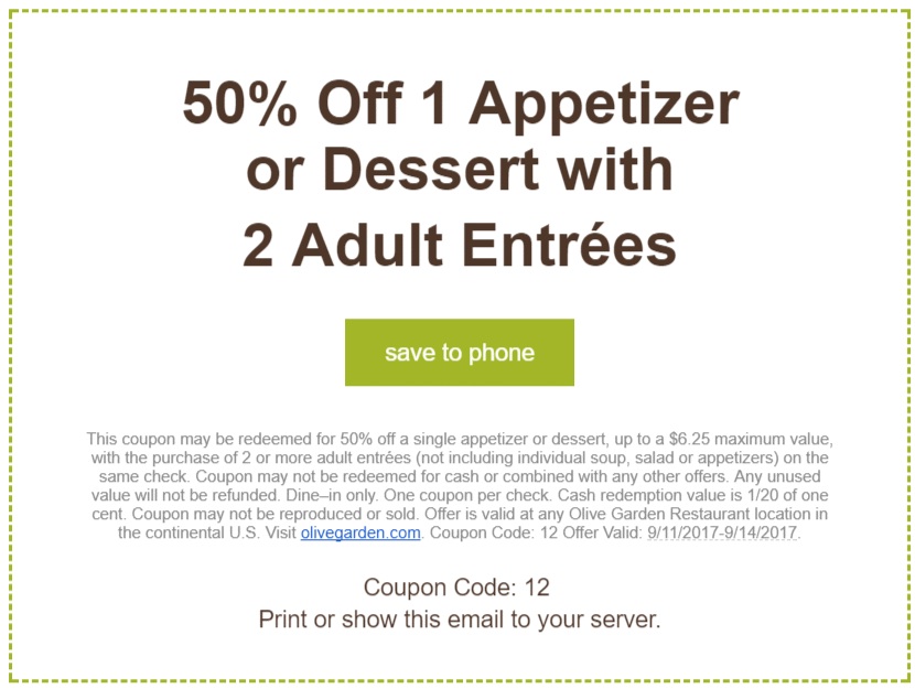 Printable 2 Entrees On Your Next Olive Garden Visit And Get An Appetizer Or Dessert For Half The
